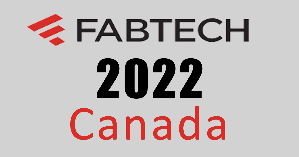 FABTECH CANADA 2022 Toronto, Canada SizTech Booth #1051 June 14th-16th
