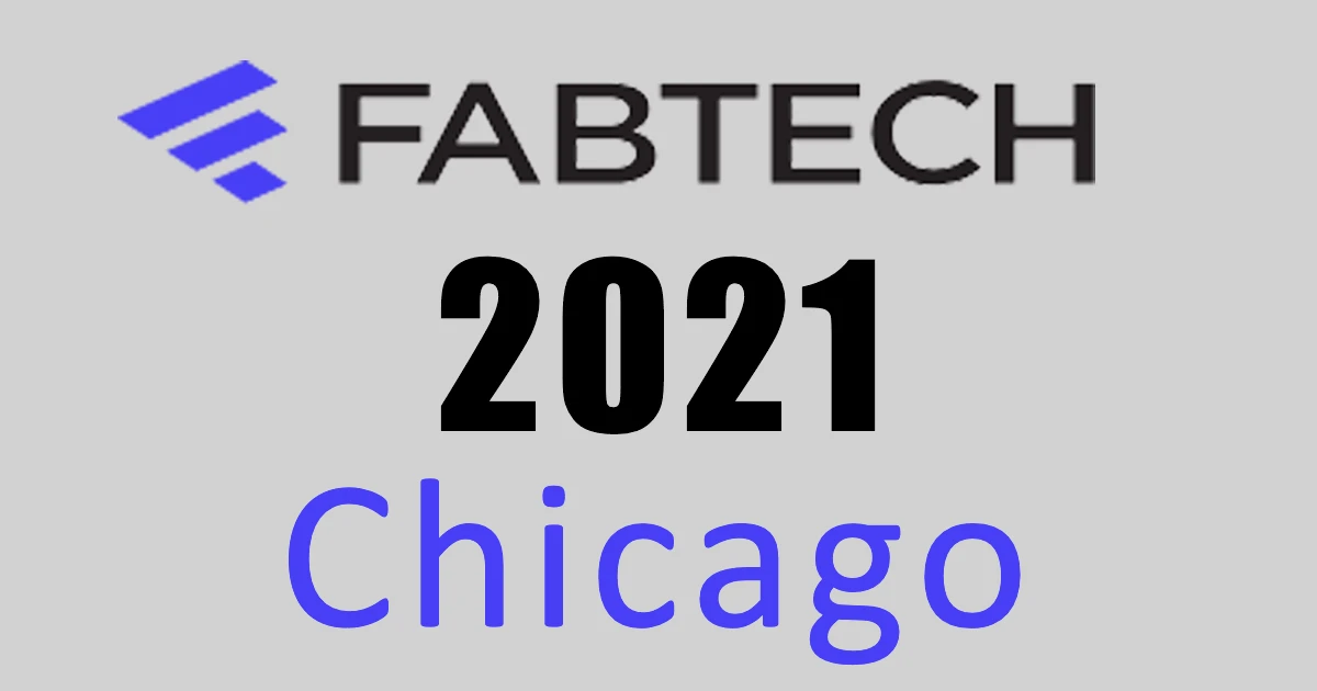 FABTECH 2021 Chicago, IL SizTech Booth #A3161 September 13th-16th